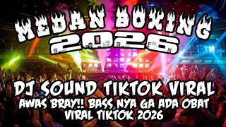 Download lagu DJ MEDAN BOXING FULL BASS 🔥DJ SOUND TIKTOK VIRAL X BECAK TURBO FULL BASS 2026 mp3
