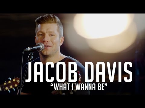 Jacob Davis, "What I Wanna Be" - the Funky Acoustic Version Video