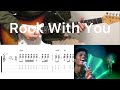 Michael Jackson Rock With You Guitar Cover With Tabs Chords