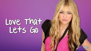 Hannah Montana - Love That Lets Go ft. Billy Ray Cyrus (Lyrics) HD