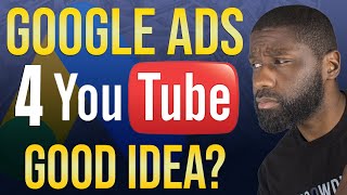 Is Google Ads worth it for your YouTube channel? Google Ads review 2021