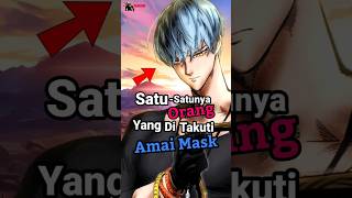 Download lagu Ternyata Amai Mask Takut Pada Orang Ini #onepunchman #anime #manga mp3