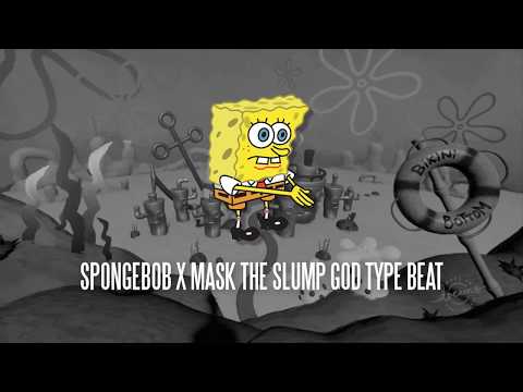 [FREE] Ski Mask the Slump God x Spongebob Type Beat "SpongeGod"