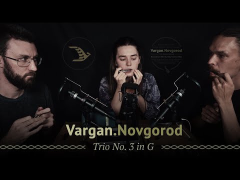 Vargan Trio No. 3 in G // Vargan.Novgorod