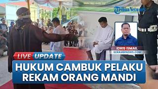 Pria Ketahuan Rekam Orang Mandi di Aceh, Terpidana Pelecehan Seksual Dieksekusi Cambuk 17 Kali