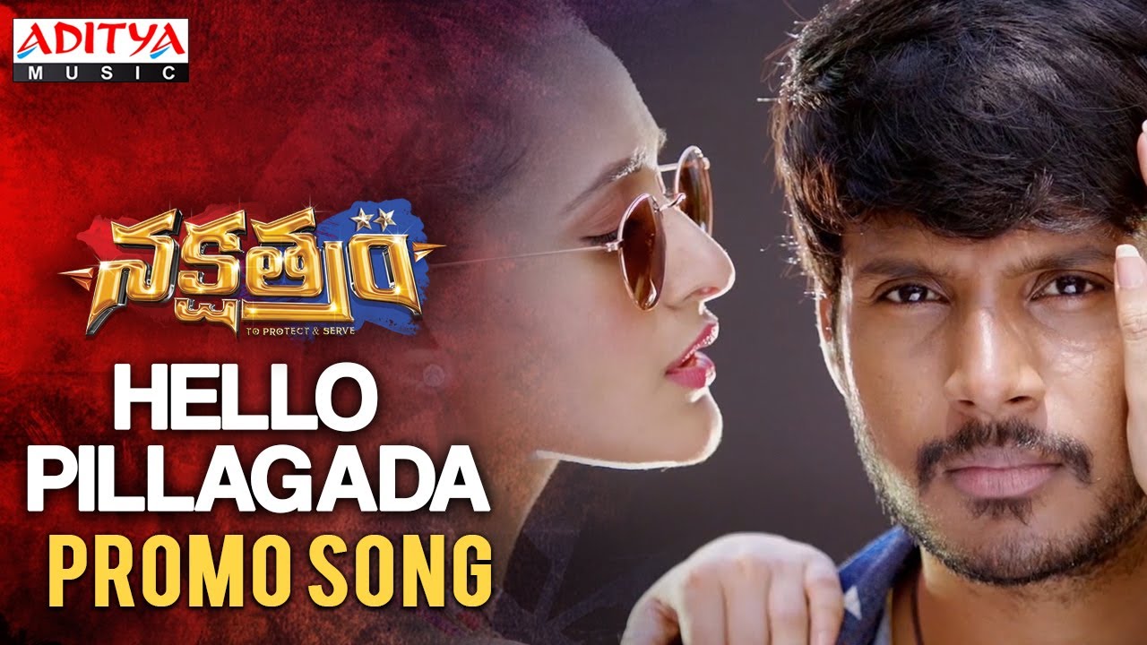 Hello Pillagada Lyrics  | Nakshatram | Regina, Sundeep Kishan | Aishwarya Dasari, Sai Charan | Bharath Madhusudhanan