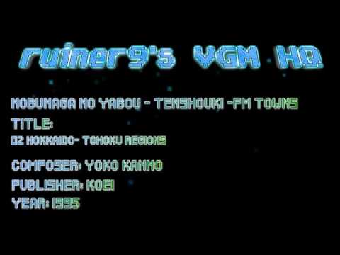Nobunaga no Yabou -Tenshouki -FM Towns OST 02 Hokkaido- Tohoku Regions