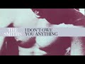 The Smiths - I Don't Owe You Anything