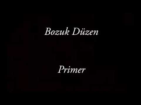 Bozuk Düzen - Primer          - copyright 2016