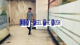 EDX - Feel The Rush | Shuffle Dance #60