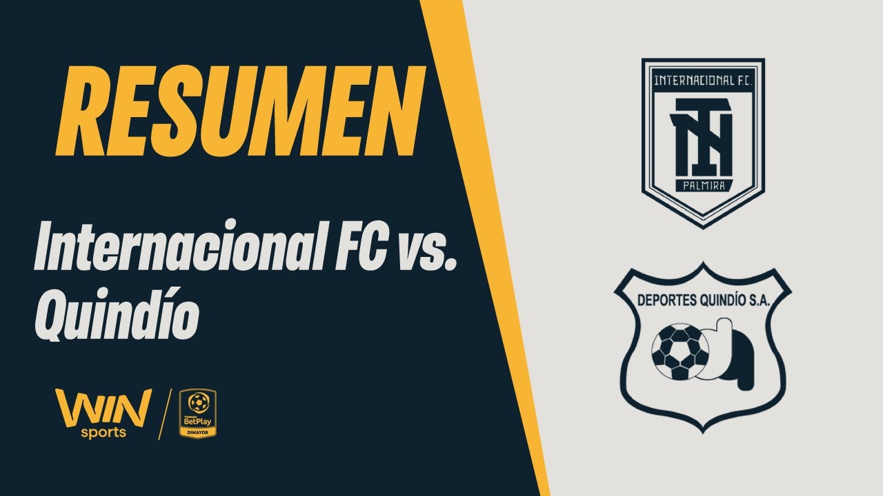Internacional de Palmira vs Deportes Quindío Highlights