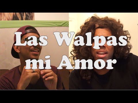 Las Walpas Mi Amor