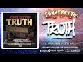 Countretto - Truth (feat.Snug Brim, & Kutt Calhoun) | OFFICIAL LYRIC VIDEO