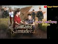 Lagu Sinetron Bintang Samudera Antv Penyanyi Cewek Jangan Panggil Sayang Geiya Viral Ost 2022