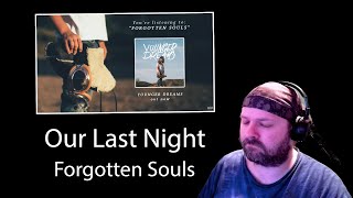 (Reaction) Our Last Night - Forgotten Souls