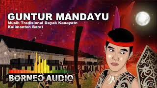 Download lagu GUNTUR MANDAYU | JONGGAN DAYAK KANAYATN mp3 Download lagu GUNTUR MANDAYU | JONGGAN DAYAK KANAYATN mp3