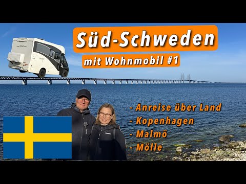 Southern Sweden with a motorhome (part 1/7) - Arrival, Copenhagen & Malmö