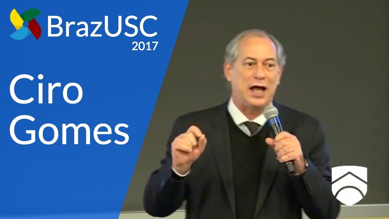 Ciro Gomes | BrazUSC 2017