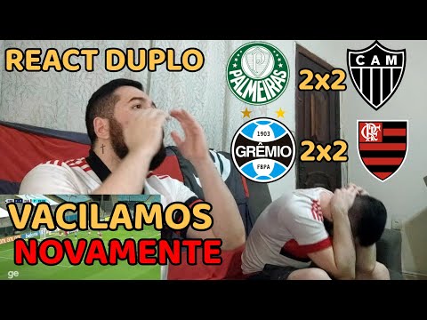 REACT DUPLO GRÊMIO 2X2 FLAMENGO / PALMEIRAS 2X2 GALO MELHORES MOMENTOS - CAMPEONATO BRASILEIRO 2021