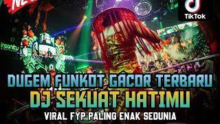 Download lagu DJ SEKUAT HATIMU LAST CHILD X DJ ELANG || DUGEM FUNKOT GACOR HARDMIX TERBARU 2024 mp3