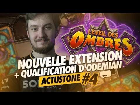 ACTUSTONE #4 - NOUVELLE EXTENSION + QUALIFICATION D'ODEMIAN