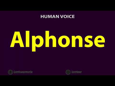 How to Pronounce Alphonse