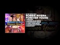 Robbie Rivera - Forever Young 