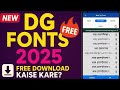 New Dg Font Download 2025 Dg Font Free Download Link Dg Font Kaise Download Kare