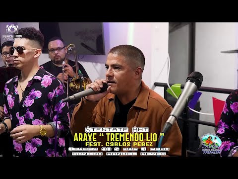 Sientate Ahi Feat. Carlos Perez❌ Araye " Tremendo Lio "🎵 Rumba En San Martin Timbeo 90'S  2023