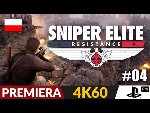Sniper Elite Resistance PL 🎯 #4 - Misja 4 🧨 Kurs kolizyjny | Gameplay po polsku 4K