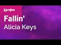 Fallin' - Alicia Keys | Karaoke Version | KaraFun