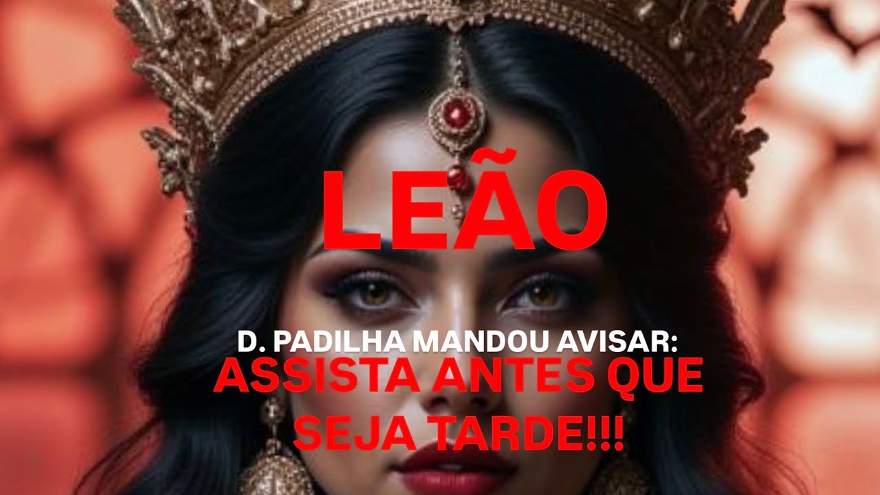 LEÃO ♌️ SÓ ASSISTA! #tarot #leão #pickacard #horoscopo