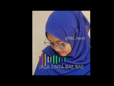 JAGA CINTA BAE BAE (cover)