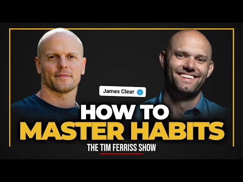 James Clear, Atomic Habits — Strategies for Mastering Habits, Questions for Growth, and Much More