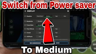 How to Switch Graphics From Power Saver To Medium In Fc Mobile 24!