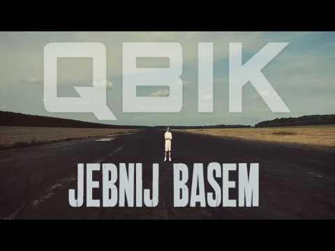 QBIK - Jebnij Basem (gierii Blend)