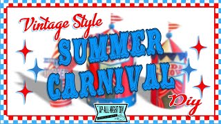 VINTAGE STYLE SUMMER DECOR - Fun Carnival Tents from Thrifted Items!