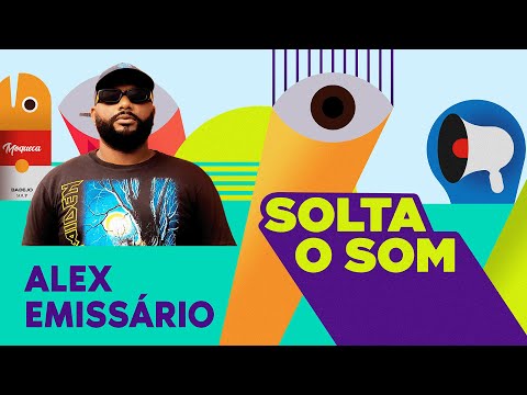 Solta o Som | 15/10 - Alex Emissário