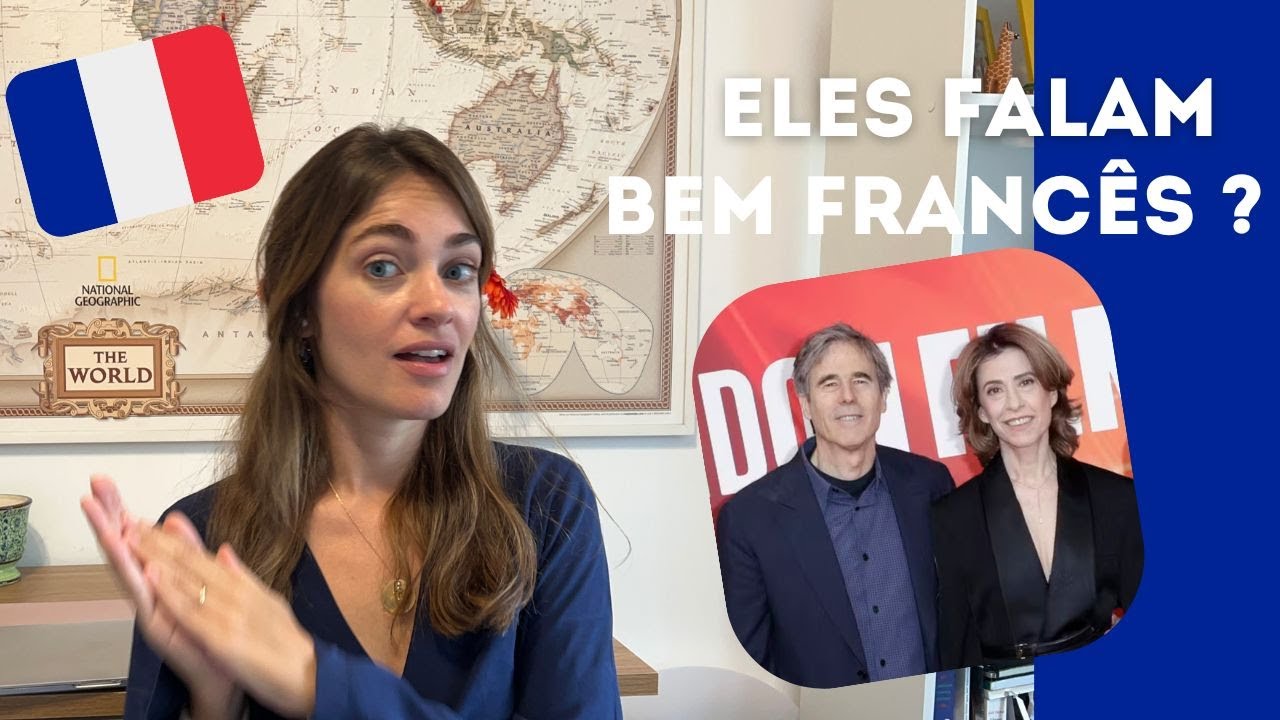 Analisando o francês da atriz Fernanda Torres e do diretor Walter Salles