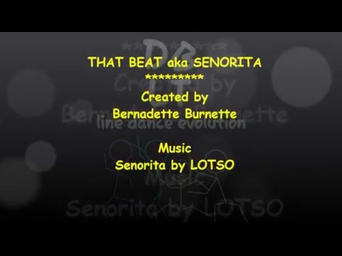 THAT BEAT aka SENORITA line dance instruction by Bernadette Burnette - LDE 02-08-2016