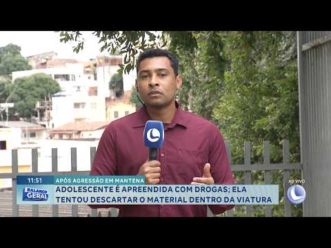 Após agressão: Adolescente é apreendida com drogas em Mantena.