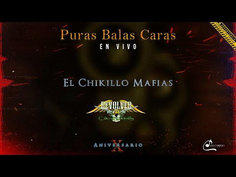 Revolver Cannabis - Chikillo Mafias "En Vivo" Letra