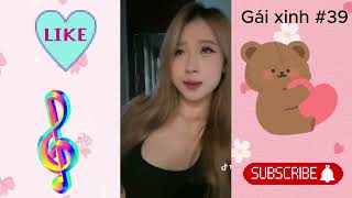 THÍCH XEM GÁI #39 I Tổng hợp gái xinh bổ mắt , mẫu trend capcut và hot dance trên tiktok ?????