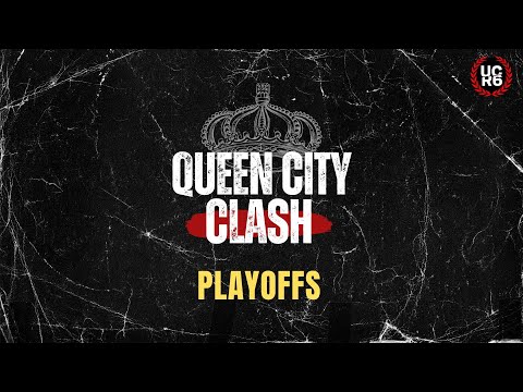 Queen City Clash Playoffs Stage Pt. 1