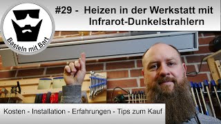 Infrarot-Dunkelstrahler - Erfahrungen und Vergleich - Heizen in der Werkstatt #29