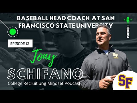 Intro Baseball Recruiting | Head Baseball Coach at San Francisco State University | Tony Schifano