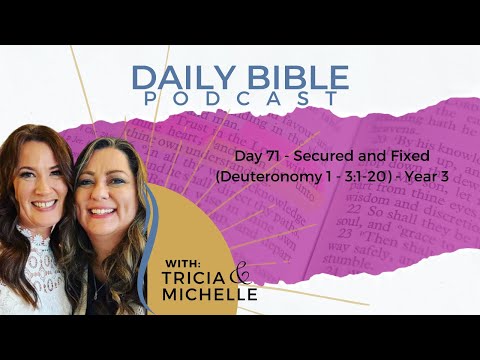 Day 72 - Wisdom, Promises, and Pleas for Obedience - Year 3