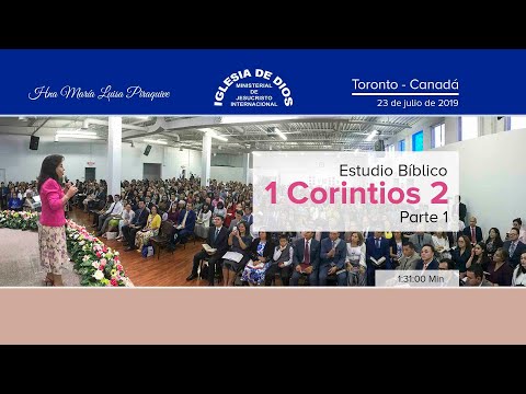 539 - Estudio bíblico: 1 Corintios 2, Toronto Canadá, 23 jul 2019, Hna. María Luisa Piraquive.
