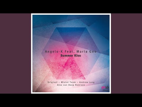 Summer Kiss Feat. Maria Geo (Andrew Lang Remix)