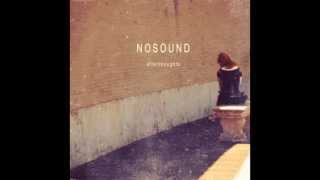 Nosound - I Miss The Ground